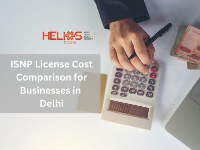 ISNP License Cost Comparison for Businesses in Delhi